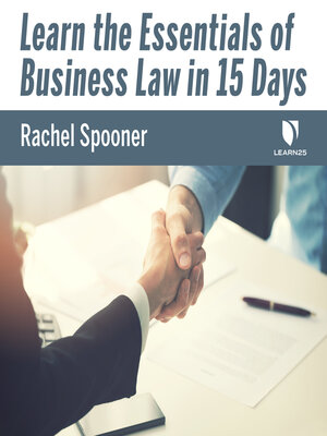 cover image of Learn the Essentials of Business Law in 15 Days
